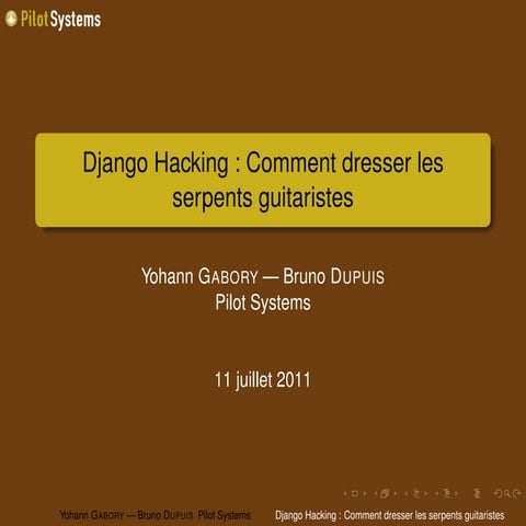 Django Hacking : Comment dresser les serpents guitaristes