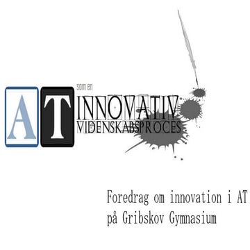 InnoYouth foredrag om innovation i AT (Almen Studieforberedelse) på Gribskov ...
