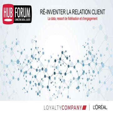 Data, CRM et programmatique : réinventez votre relation client #hubforum 2016