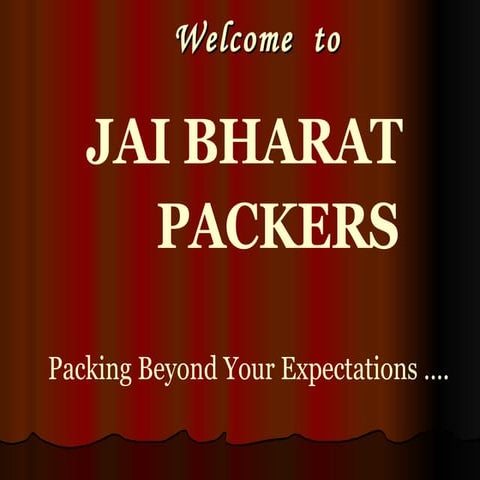 Slide Show(Jai Bharat  Packers)