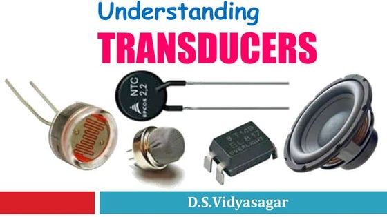 Transducers | PPTX | Physics | Science
