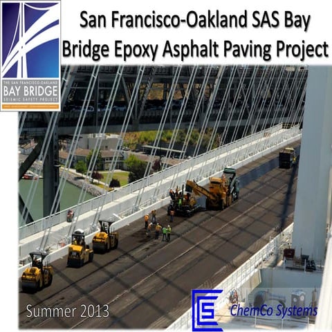 San Francisco-Oakland SAS Bay Bridge Epoxy Asphalt Concrete Paving