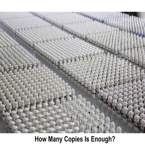 How Many Copies is Enough