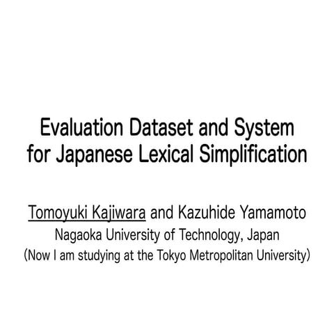 Evaluation Dataset and System for Japanese Lexical Simplification
