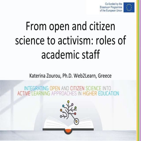 From open and citizen science to activism: roles of academic staff