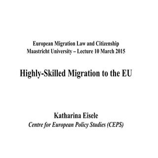 Highly-Skilled Migration to the EU