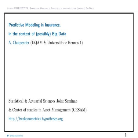 Predictive Modeling in Insurance in the context of (possibly) big data