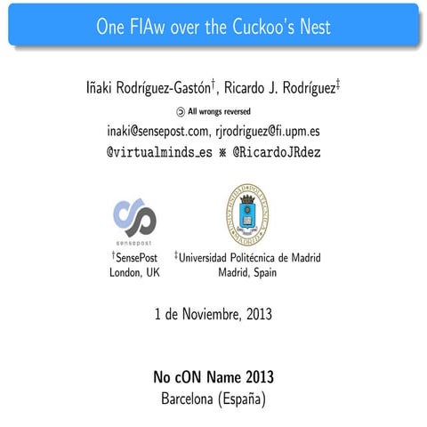 One Flaw over the Cuckoo's Nest