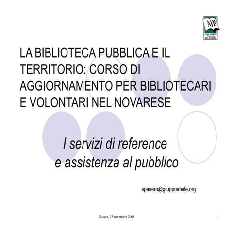 Servizi di reference e assistenza al pubblico