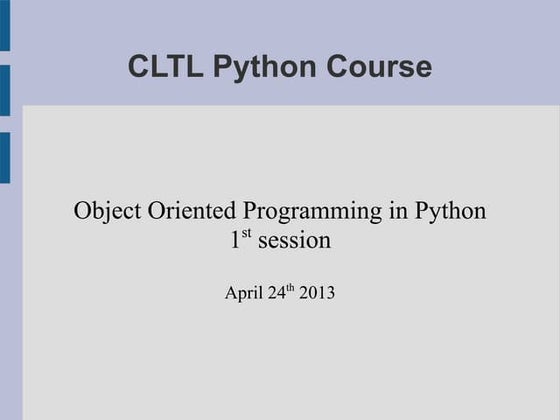 CLTL python course: Object Oriented Programming (1/3)