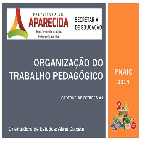 CADERNO 01 - PNAIC MATEMÁTICA