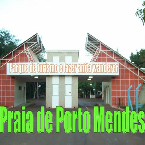 PORTO MENDES