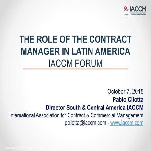 Slides rountable IACCM Americas Forum 2015 - The role of the Contract Manager...