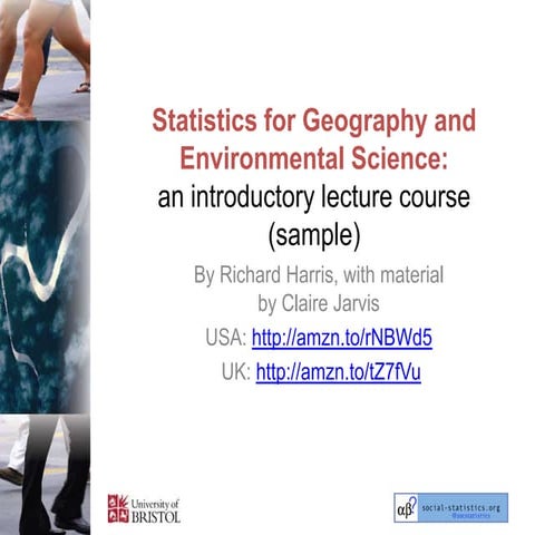 Sample of slides for Statistics for Geography and Environmental Science