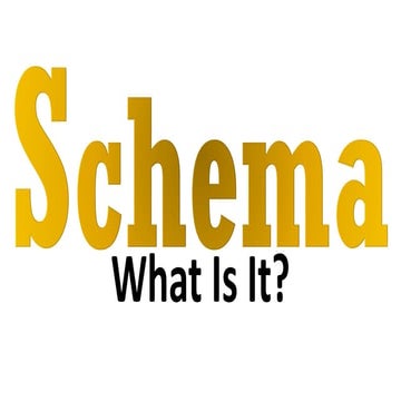 What Is A Schema