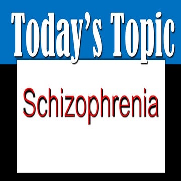 Schizophrenia