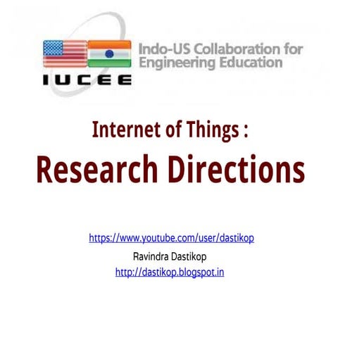 Internet of Things- Research Directions