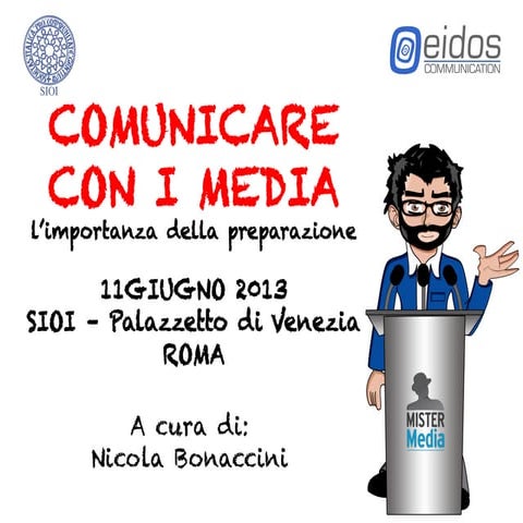 Uffici Stampa 2.0 - SIOI 11 giugno 2013 - Nicola Bonaccini