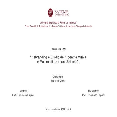 REBRANDING E STUDIO DELL'IDENTITA' VISIVA E MULTIMEDIALE DI UN AZIENDA