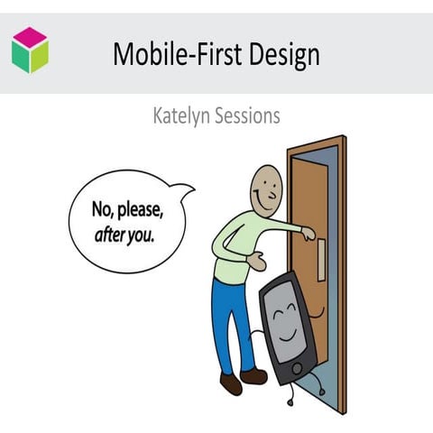 Mobile-First Design