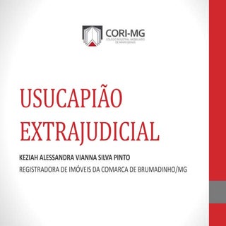 Slides usucapião extrajudicial 