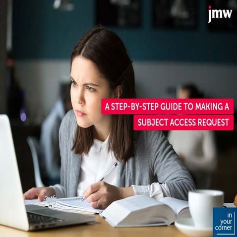 A Step-By-Step Guide to Making a Subject Access Request | PDF