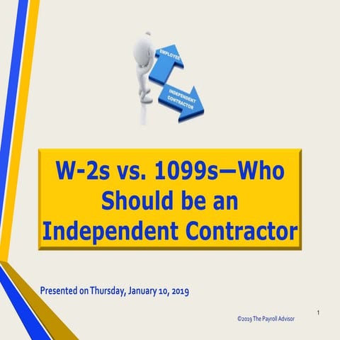 Payroll Webinar: W-2’s vs. 1099’s: Understanding Who Should be an Independent...
