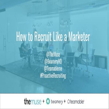 Recruit like a Marketer