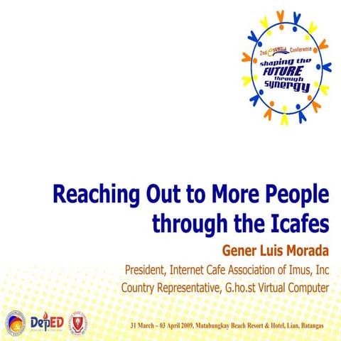 Reaching out to more people through Icafes