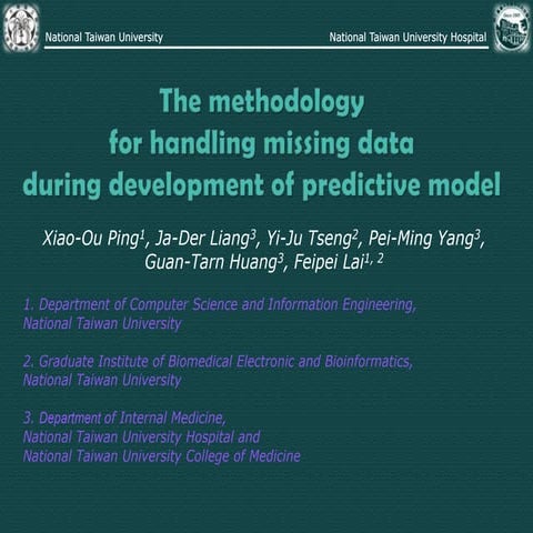 The methodology for handling missing data during development of predictive model