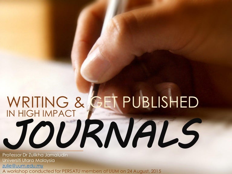 Writing and get published in high impact journals