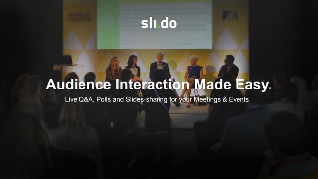 Slido - Audience Interaction Made Easy