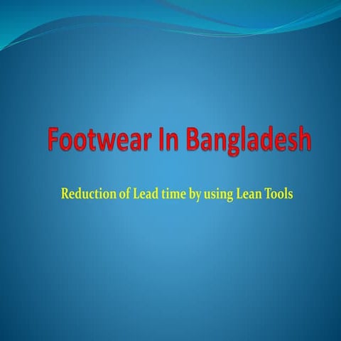 Footwear Manufacturing Industry In Bangladesh 