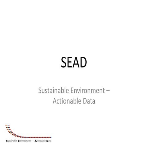 SEAD slide set (October 2011)