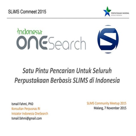 Indonesia OneSearch: Satu Pintu Pencarian Untuk Seluruh Perpustakaan Berbasis...