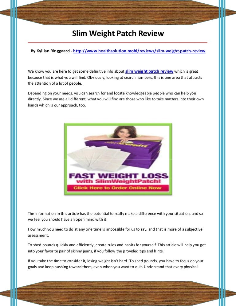 Slim weight patch review