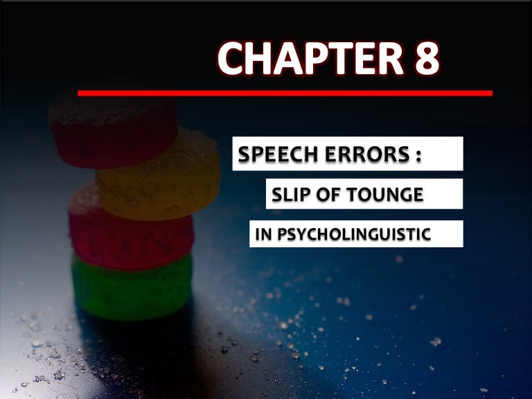 2016, UNIVERSITY OF SELANGOR SPEECH ERROR SLIPS OF TONGUE IN PSYCHO…