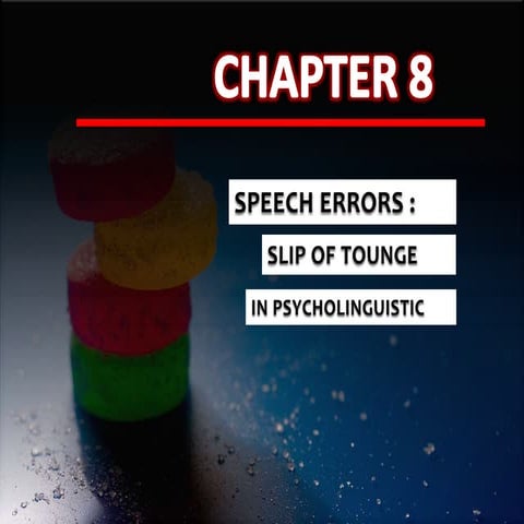 2016, UNIVERSITY OF SELANGOR SPEECH ERROR : SLIPS OF TONGUE IN PSYCHOLINGUISTIC