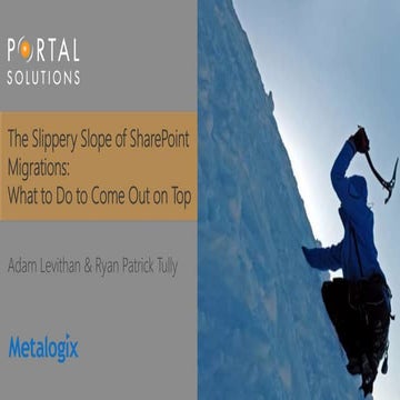 Webinar: Slippery Slope of SharePoint Migrations 