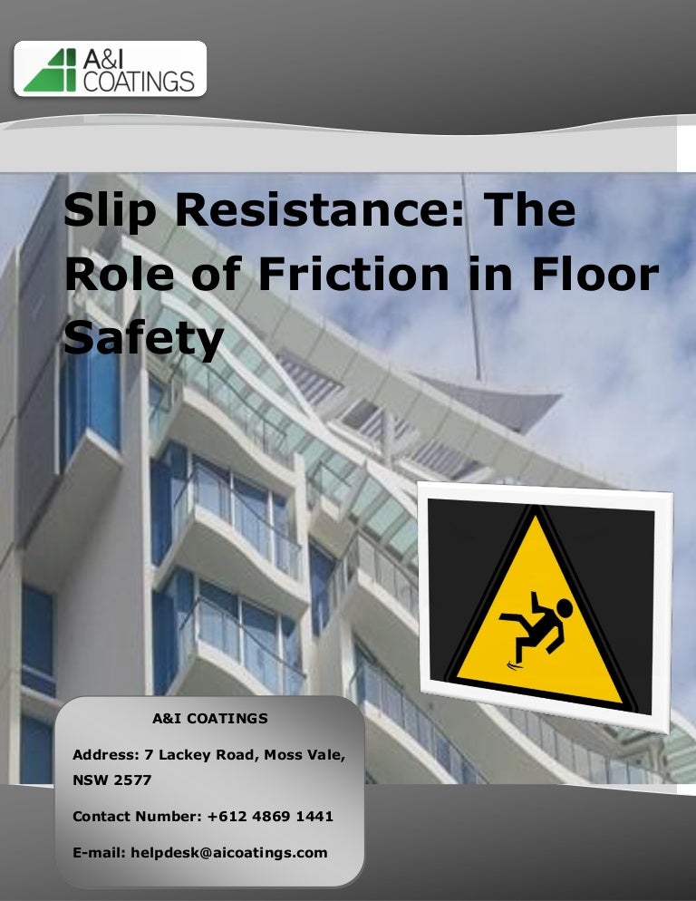 Slip Resistance The Role of Friction in Floor Safety