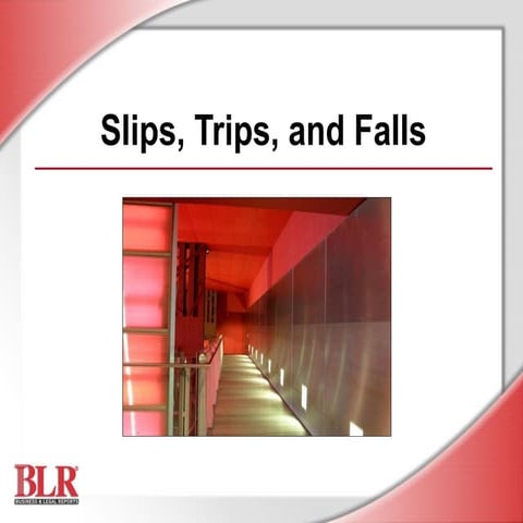 Slips trips falls