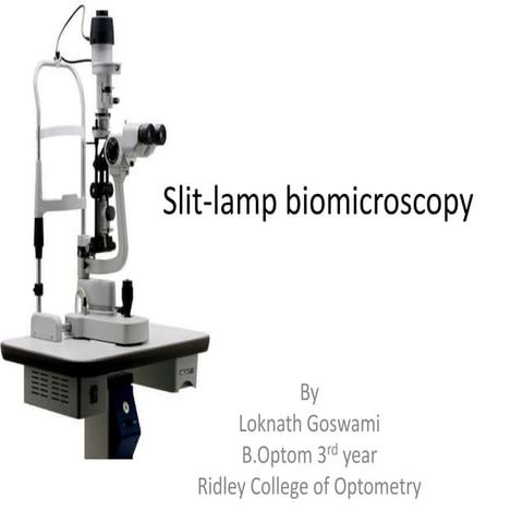 Slit lamp biomicroscopy and illumination techniques