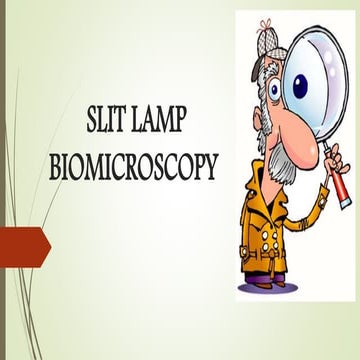 Slit lamp biomicroscopy