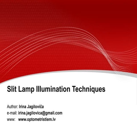 Slit Lamp Illumination Techniques