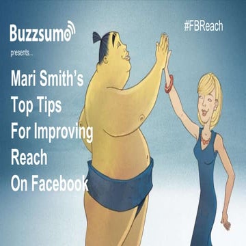 How to Increase Facebook Engagement with BuzzSumo and Mari Smith