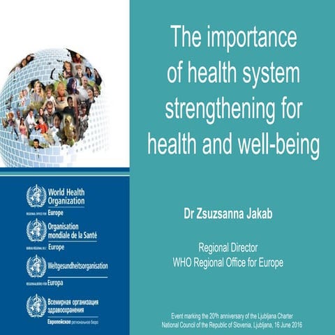 Presentation - The importance of health system strengthening for health and w...