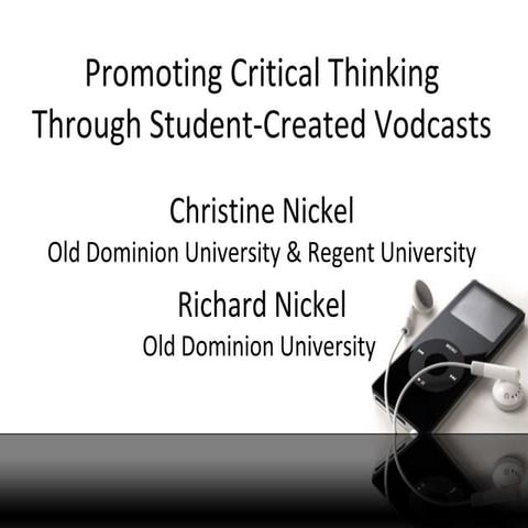 Sloan C 2009 - Promoting Critical Thinking Through Student-Created Vodcasts