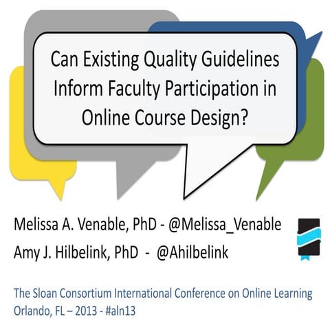 Can Existing Quality Guidelines Inform Faculty Participation in Online Course...