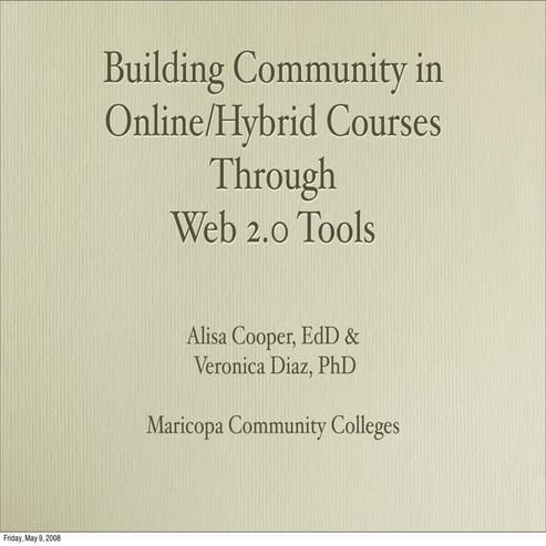 Building Community in Online/Hybrid Courses Through Web 2.0 Tools