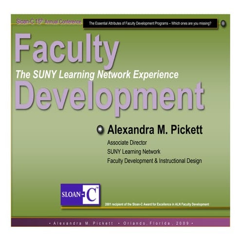 Essential faculty development attributes: Sloan-C wkshp 2009